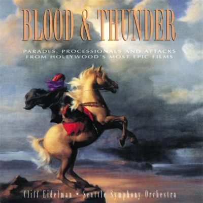 Blood And Thunder  een symfonie van brute kracht en meeslepende melodieën